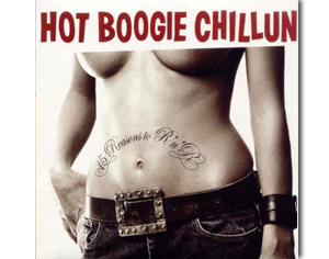Hot Boogie Chillin‘